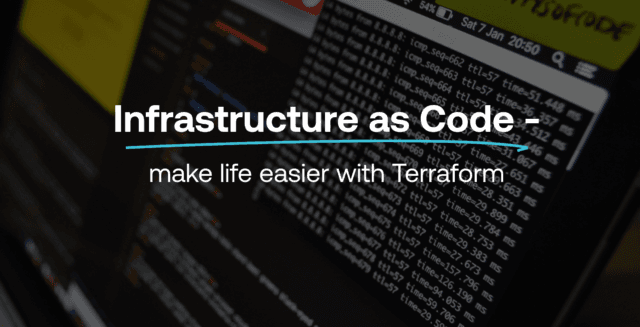 Infrastructure as Code: Make Life Easier with Terraform